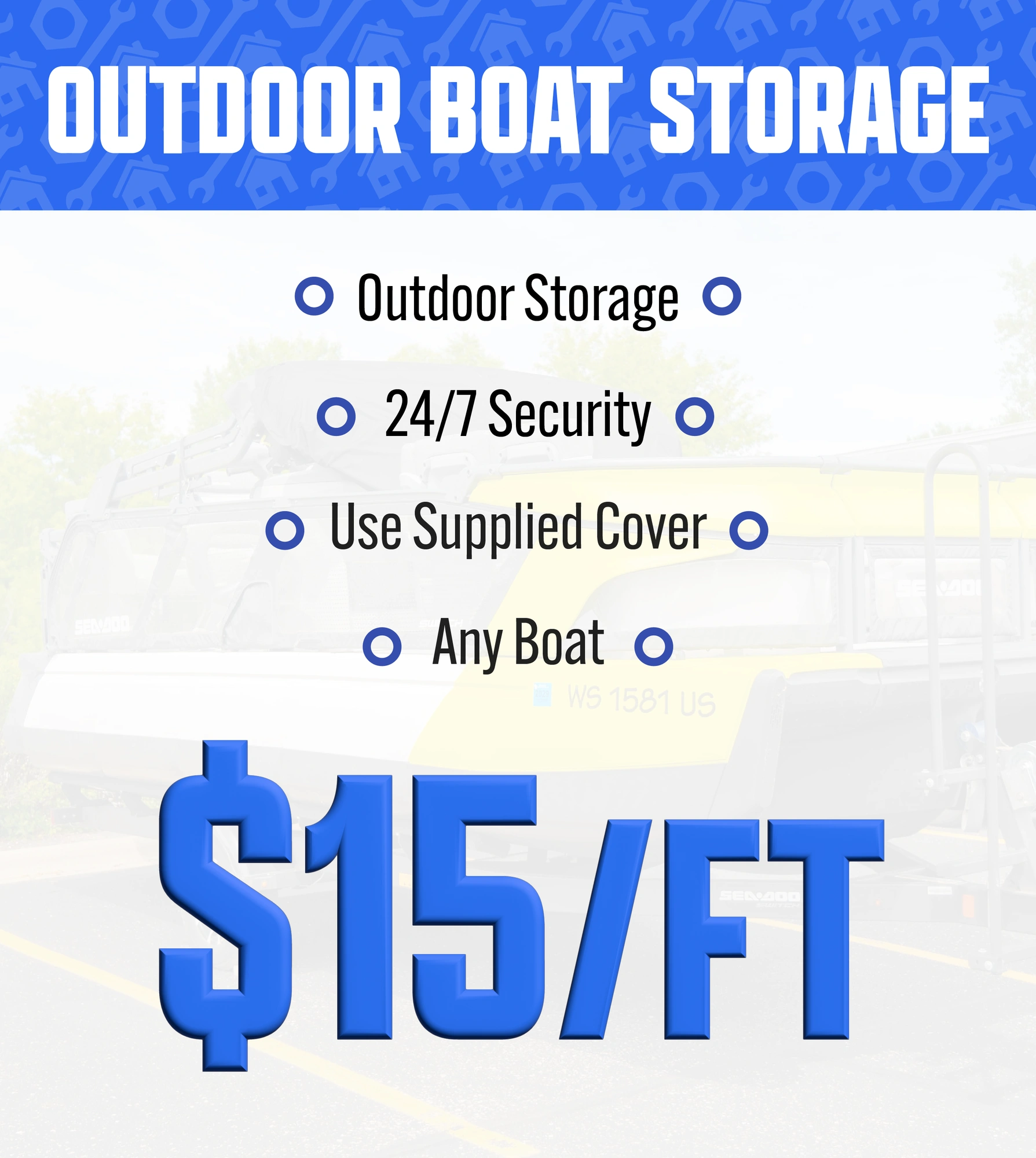 Outdoor boat storage special