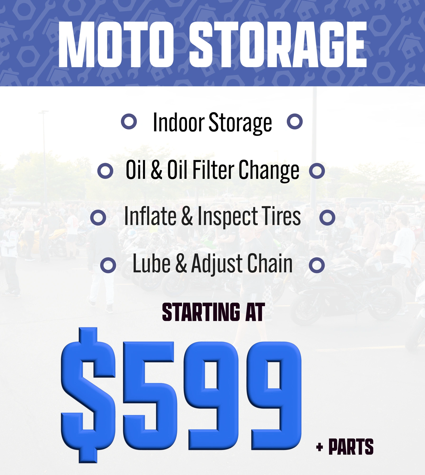 Moto storage special