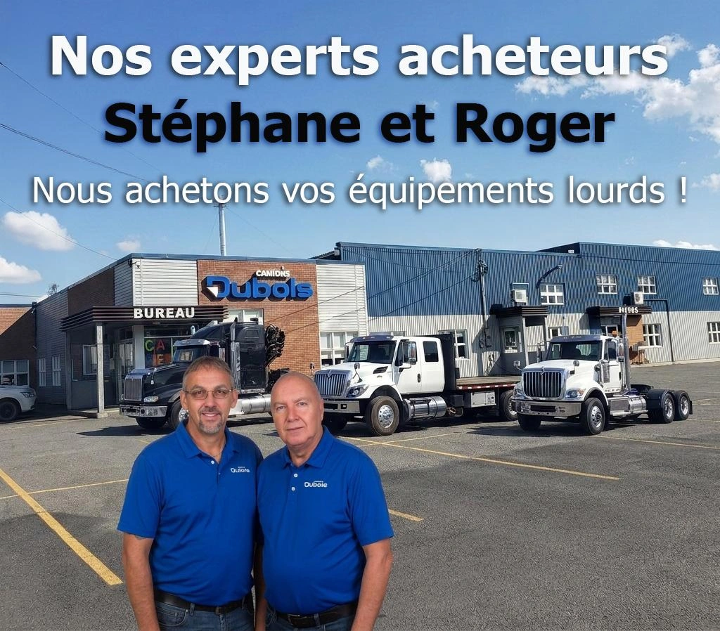 Nos experts acheteurs - Camions Dubois