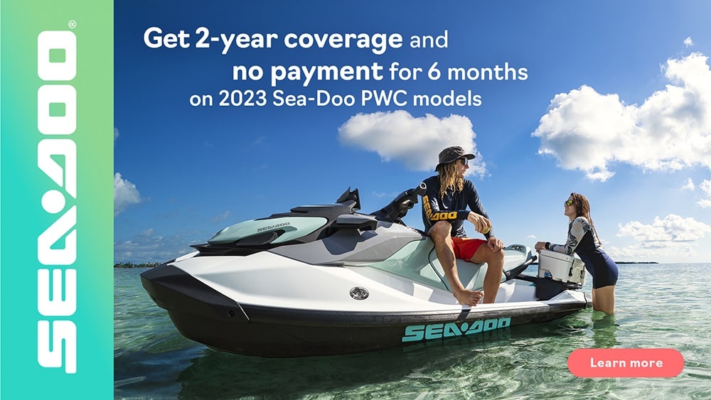 Get 2-year coverage or a $500 rebate plus no payment for 6 months on select 2023 Sea-Doo models