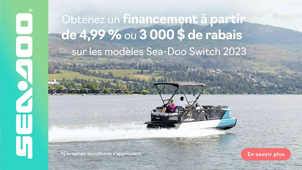 Financement à partir de 4,99 % ou 3 000 $ de rabais sur les modèles Sea-Doo Switch 2023