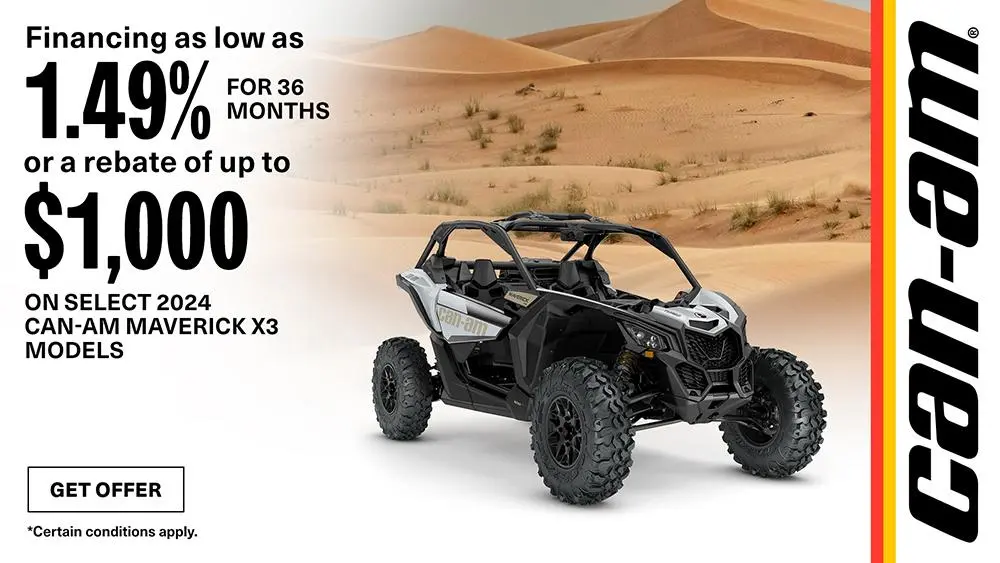 Get financing as low as 1.49% for 36 months or $1,000 rebate on select 2024 Can-Am Maverick X3