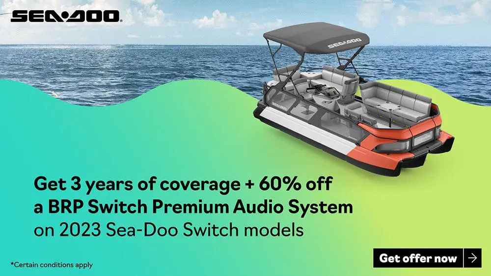Get 3 years of coverage and 60% off a BRP Switch Premium Audio System on 2023 Sea-Doo Switch models