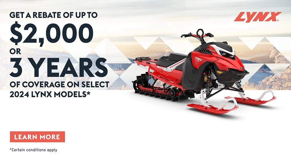 Get rebates up to $2,000 or 3 years of coverage on select 2024 Lynx models