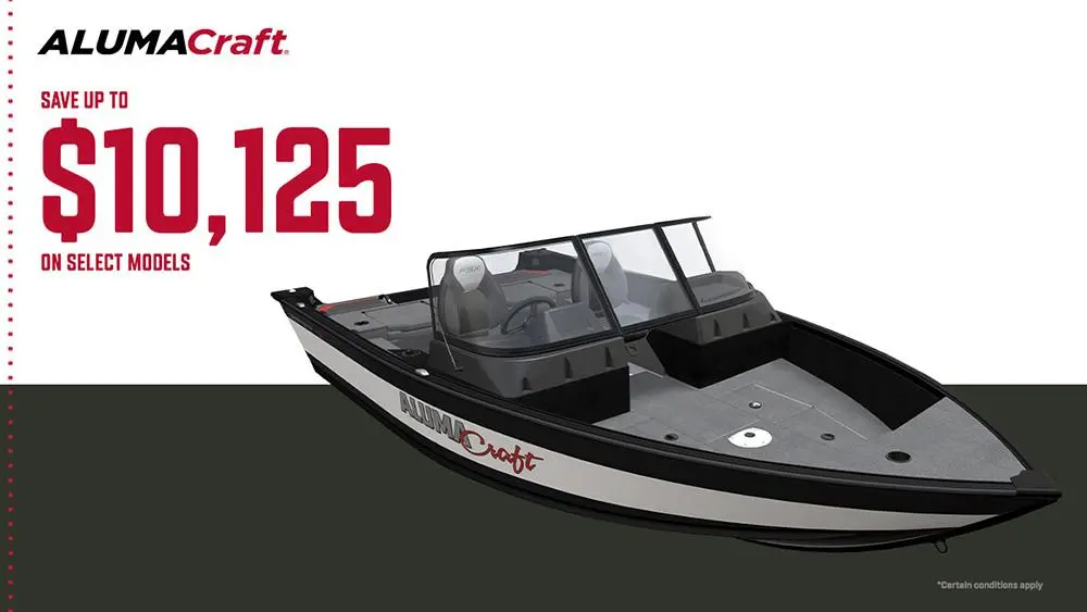 Save up to $10,125 on select Alumacraft models