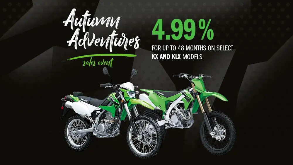 Good Times Financing – KX AND KLX – 4.99% for 48 month