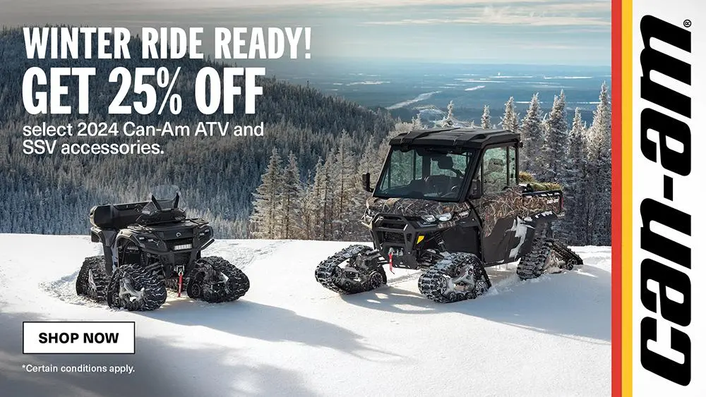 Ride Ready-Receive 25% off select Can-Am Atv & SSV Accessories