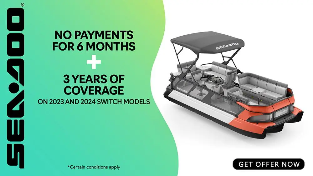 Get no payment for six months and 3 years of coverage on 2024-2023 Sea-Doo Switch models