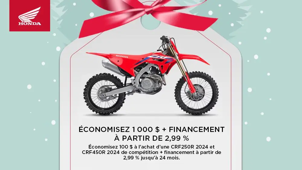 HONDA – ÉCONOMISEZ 1 000 $ + FINANCEMENT À PARTIR DE 2,99 % – CRF250R 2024 et CRF450R 2024