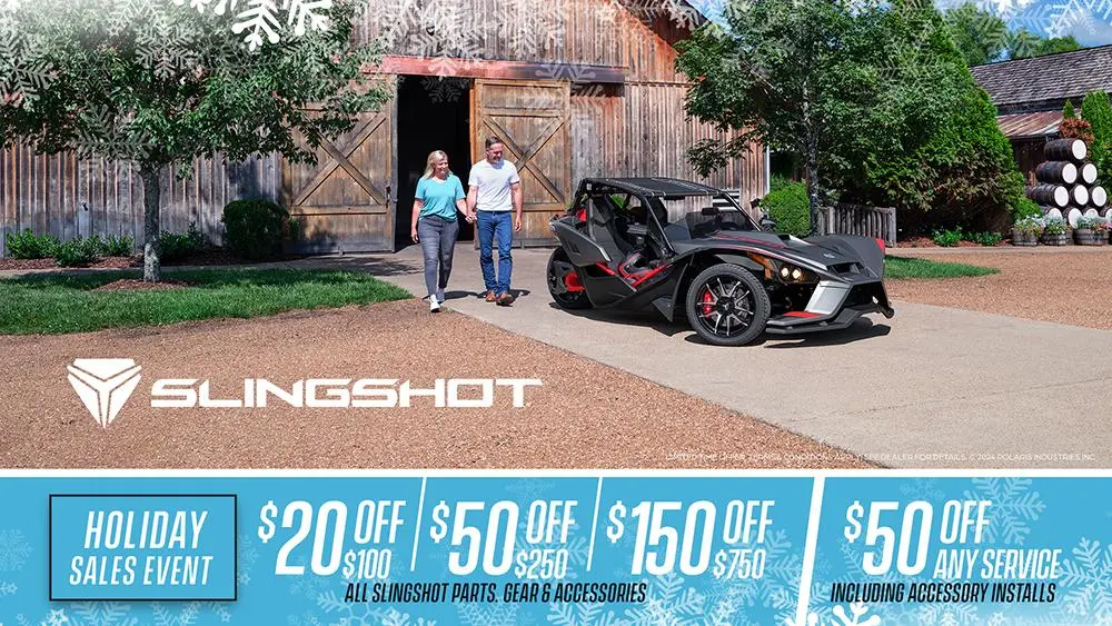 SLINGSHOT – Holiday Sales Event