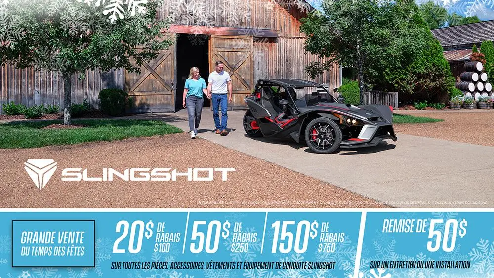 SLINGSHOT – Grande Vente du temps des fêtes