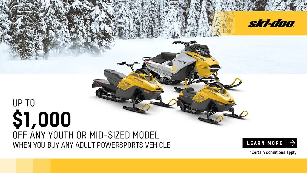 Buy an adult snowmobile or off-road vehicle and get up to $1,000 off a Ski-Doo youth vehicle