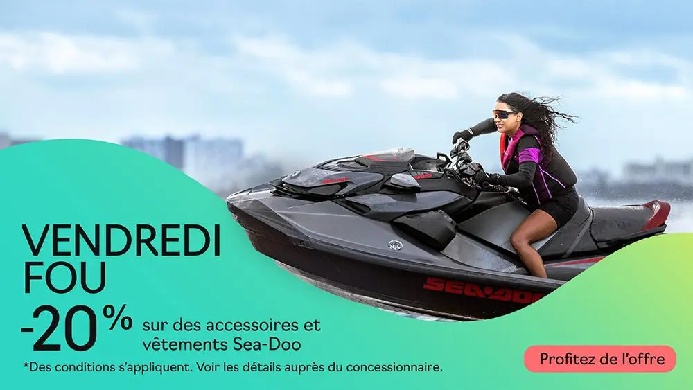 VENDREDI FOU -20% sur des accessoires et vêtements Sea-Doo