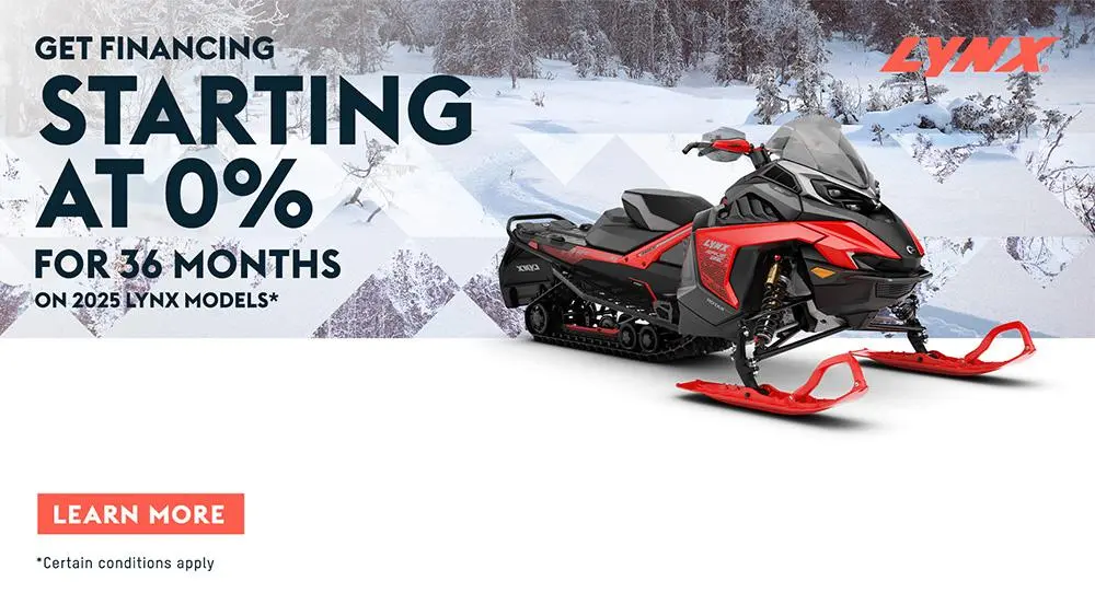 Get financing starting at 0% for 36 months on 2025 Lynx models