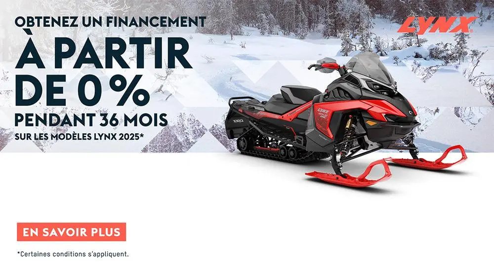 Obtenez financement à partir de 0 % pour 36 mois sur les modèles Lynx 2025