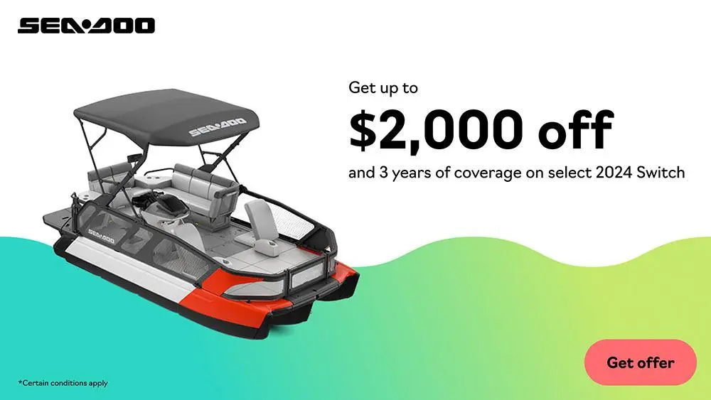 Rebates up to $2,000 and 3 years of coverage on select 2024 Sea-Doo Switch models