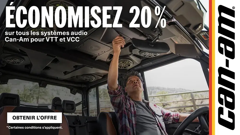Économisez 20% sur tous les systèmes audio Can-Am pour VTT et VCC