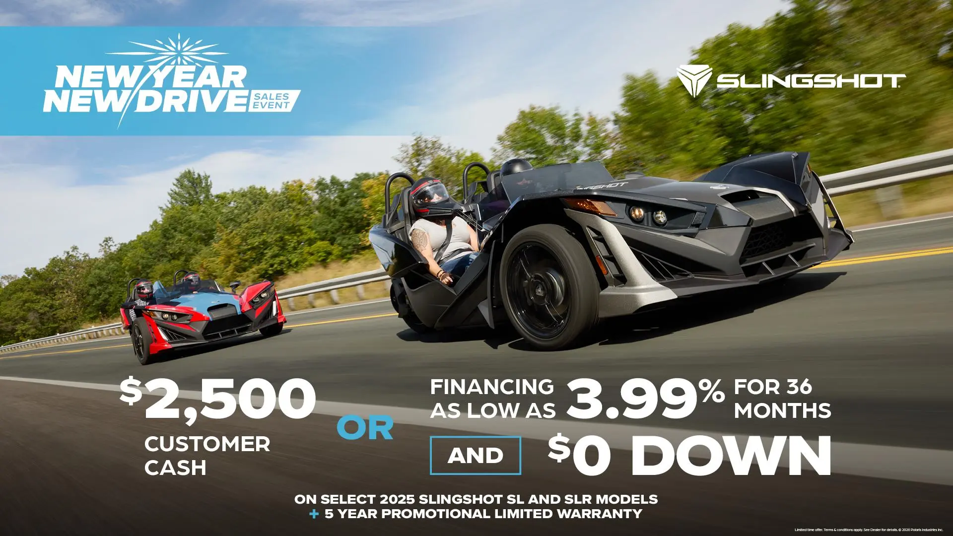 $2,500 Customer Cash or Financing offer for Slingshot SL and SLR Models