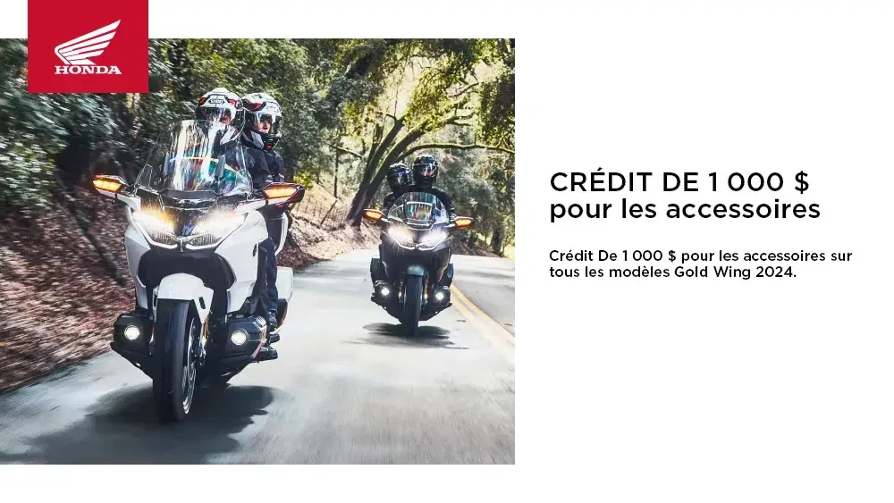 HONDA – Gold Wing 2024 – CRÉDIT DE 1 000 $ pour les accessoires