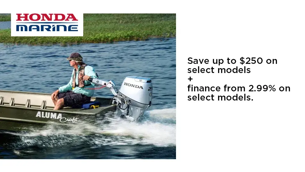 HONDA – Portable Outboards – Save up to $250 on select models + finance from 2.99% on select models.