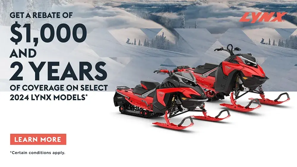 Get a rebate of $1,000 and 2 years of coverage on select 2024 Lynx models