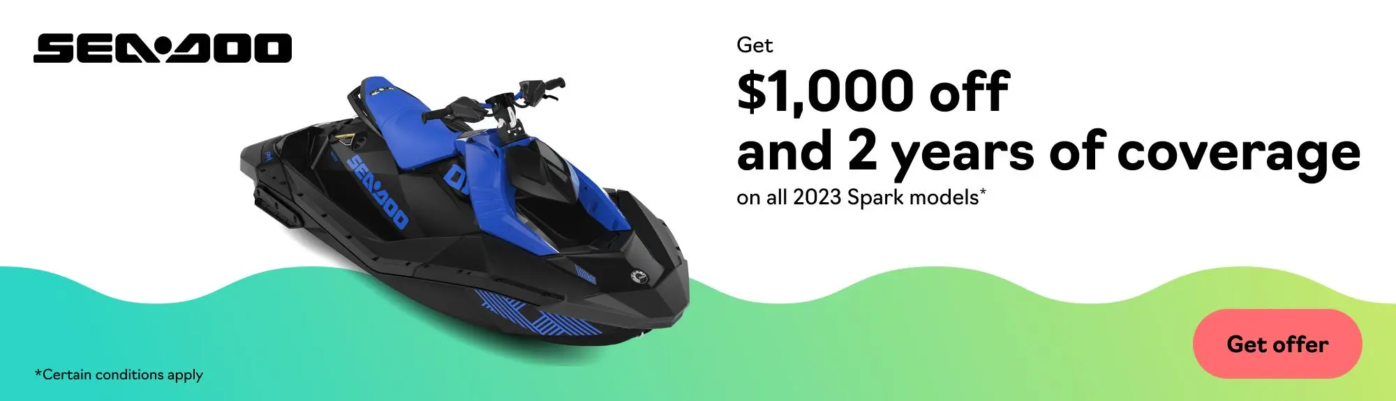 Get $1,000 off and 2 years of coverage on all 2023 Spark models