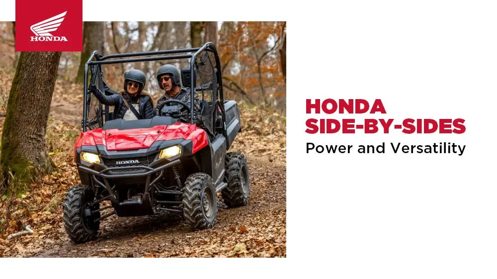 Honda Side-by-Sides – Power and Versatility