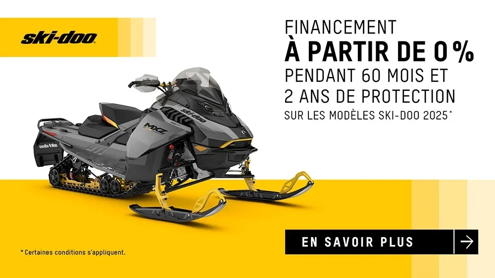 Obtenez financement à partir de 0 % pour 60 mois et 2 ans de protection sur les modèles Ski-Doo