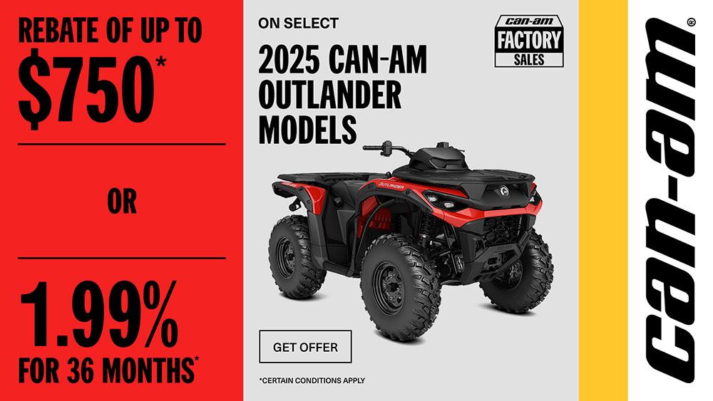 Rebate of up to $750 or 1.99% for 36 months on select 2025 Can-Am Outlander models alt
