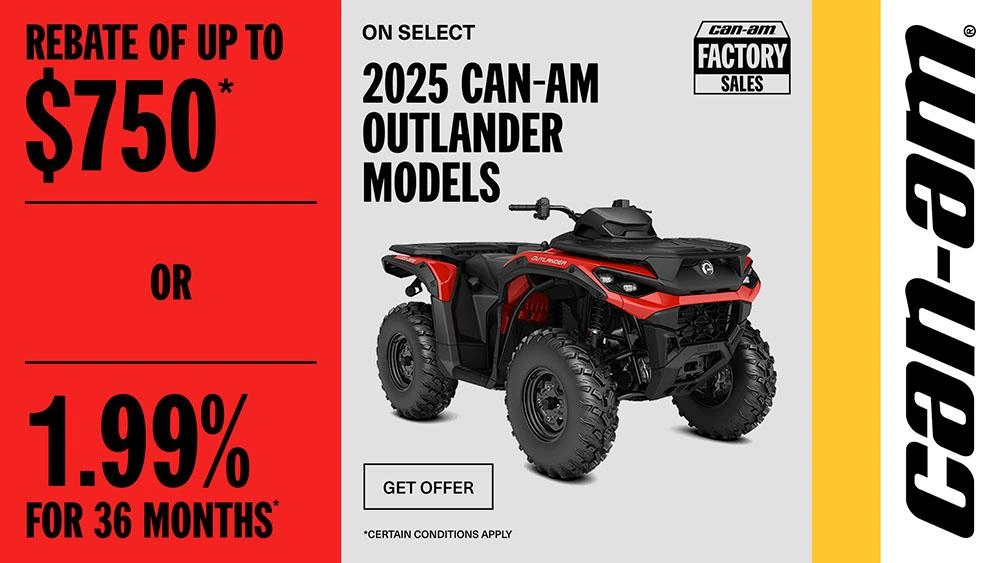 Rebate of up to $750 or 1.99% for 36 months on select 2025 Can-Am Outlander models alt