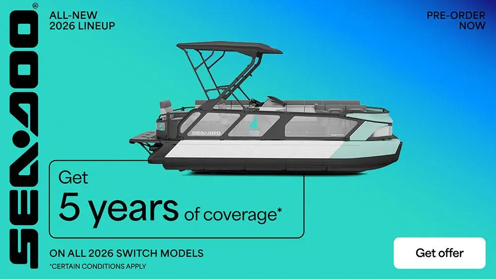Pre-order and get 5 years of coverage on all 2026 Sea-Doo Switch models