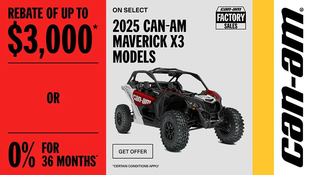 Rebate of up to $3,000 or 0% for 36 months on select 2025 Can-Am Maverick X3 models alt