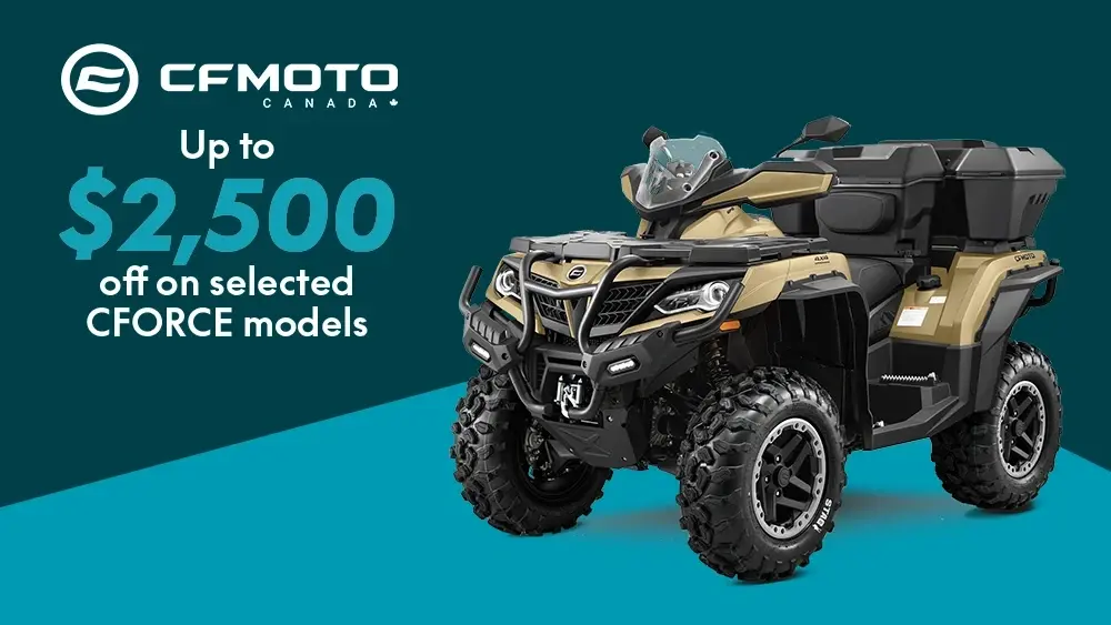 Up to $2,500 off on our selected CFORCE models