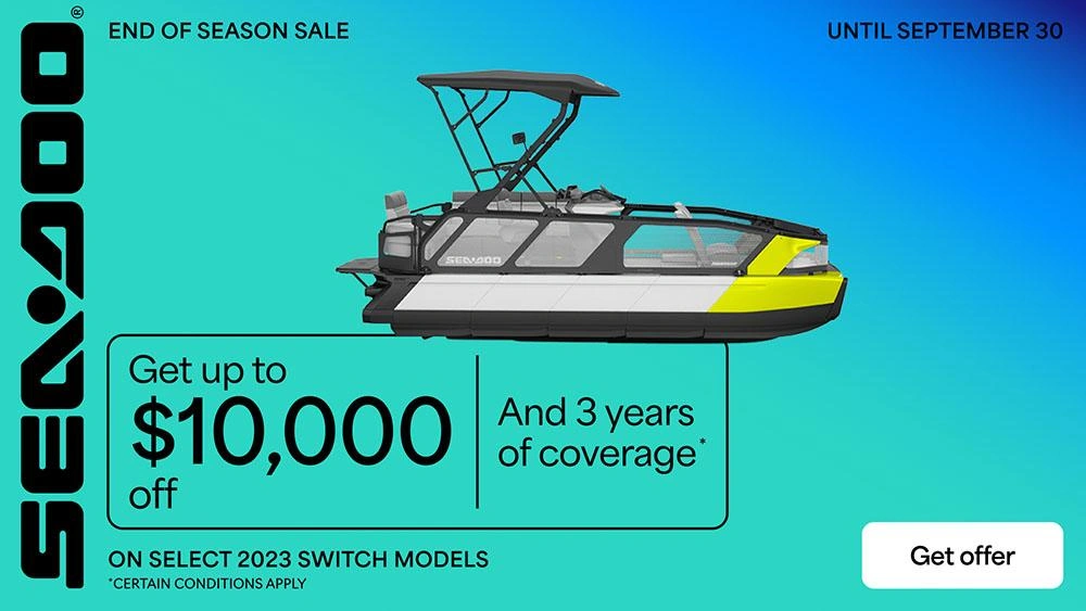 Rebates up to $10,000 and 3 years of coverage on select 2023 Sea-Doo Switch models alt