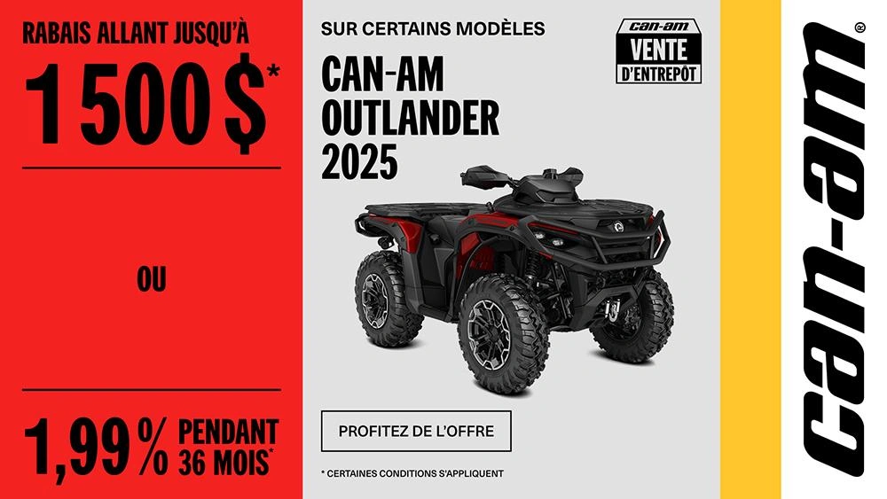 Rabais jusqu'à 1500 $ ou 1,99 % pendant 36 mois sur certains modèles Can-Am Outlander 2025 alt