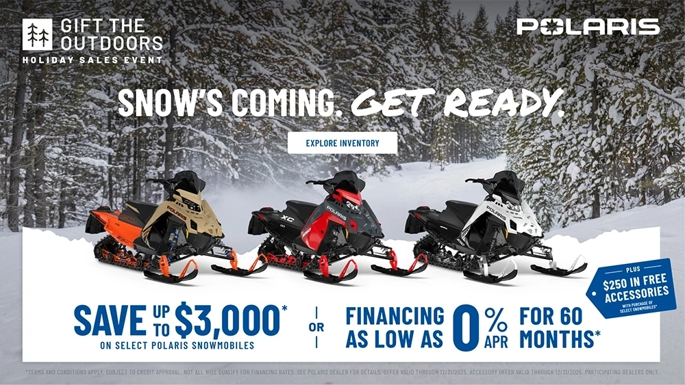 Polaris Snowmobiles is offering financing as low as 0% got 60 months OR up to $3,000 off on select snowmobiles for Holiday Sales Event - Gift the Outdoors. alt