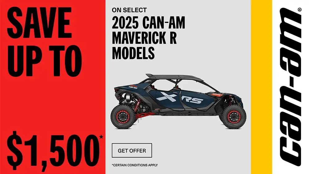 Rebate of up to $1,500 on select 2025 Can-Am Maverick R models
