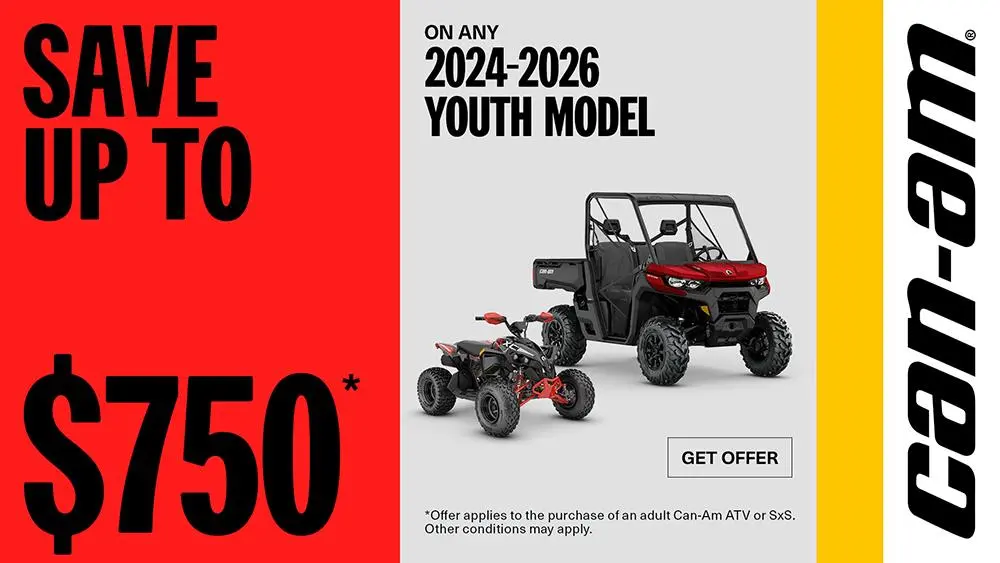 Rebate of up to $750 OR $500+2.99%/36mo on 2025 Youth ATV with purchase of an adult Snowmobile, ATV OR SSV