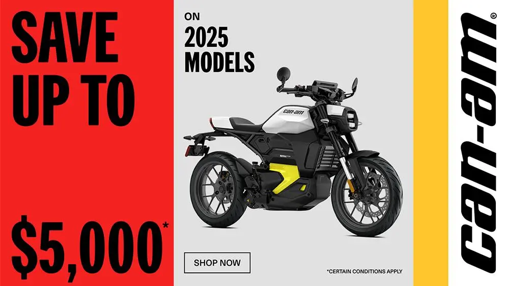 Get a rebate up to $5,000 on 2025 Can-Am motorcycle
