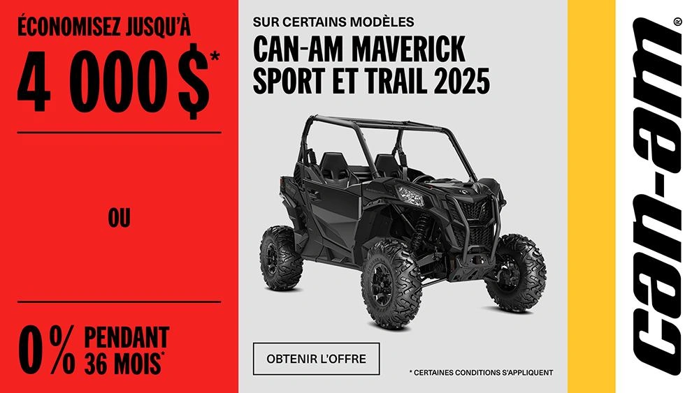 Rabais jusqu'à 4 000 $ ou 0 % pendant 36 mois sur certains modèles Can-Am Maverick Trail & Sport 2025 alt