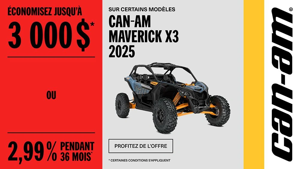 Rabais jusqu'à 3 000 $ ou 2,99 % pendant 36 mois sur certains modèles Can-Am Maverick X3 2025 alt
