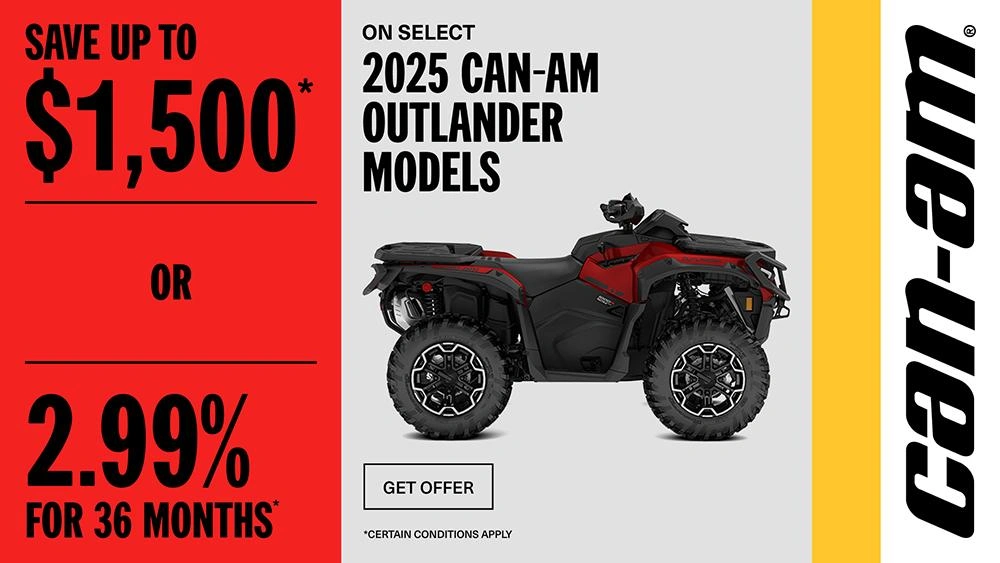Rebate of up to $1500 or 2.99% for 36 months on select 2025 Can-Am Outlander models alt