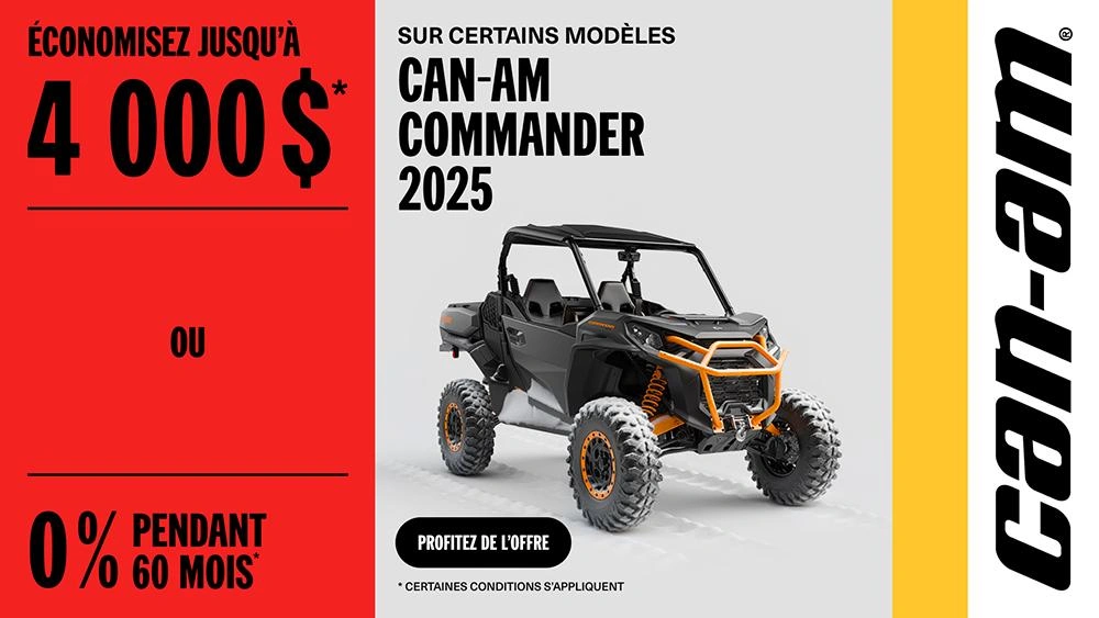 Rabais jusqu'à 4 000 $ ou 0 % pendant 60 mois sur certains modèles Can-Am Commander 2025 alt