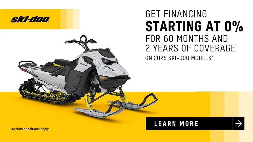 Get financing starting at 0% for 60 months and 2 years of coverage on 2025 Ski-Doo models