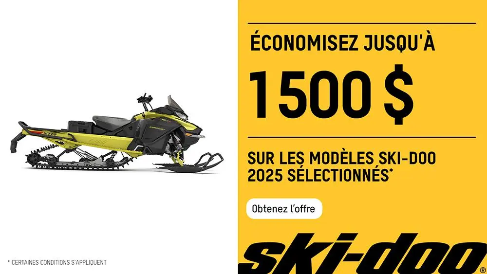 Obtenez 1 500 $ de rabais sur les motoneiges Ski-Doo 2025 sélectionnées