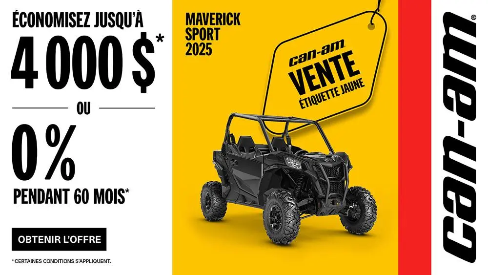 Rabais jusqu'à 4 000 $ ou 0 % pendant 60 mois sur certains modèles Can-Am Maverick Trail & Sport 2025