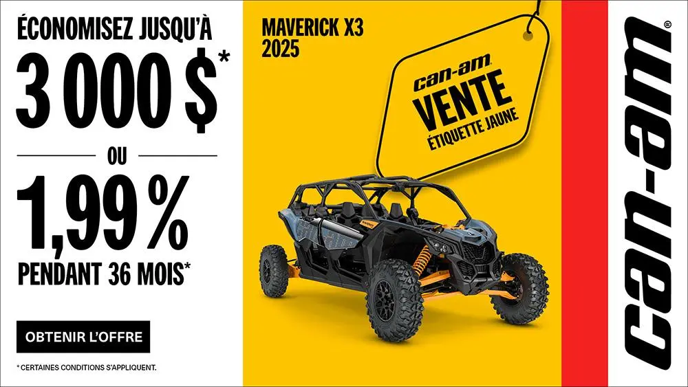 Rabais jusqu'à 3 000 $ ou 1,99 % pendant 36 mois sur certains modèles Can-Am Maverick X3 2025