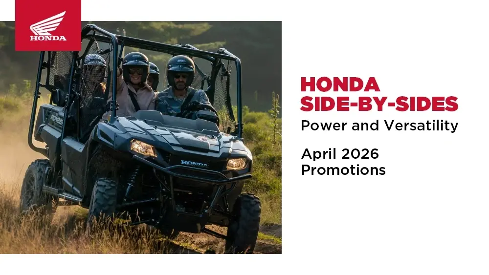 Honda Side-by-Side Offers - April 2026.