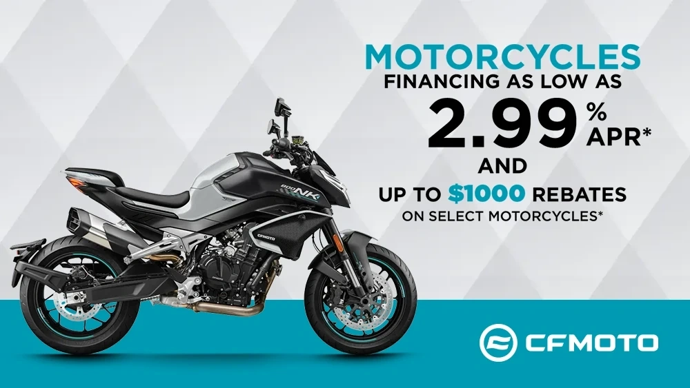 Financing as low as 2.99 % APR* and up to $1000 rebates on select Motorcycles* alt