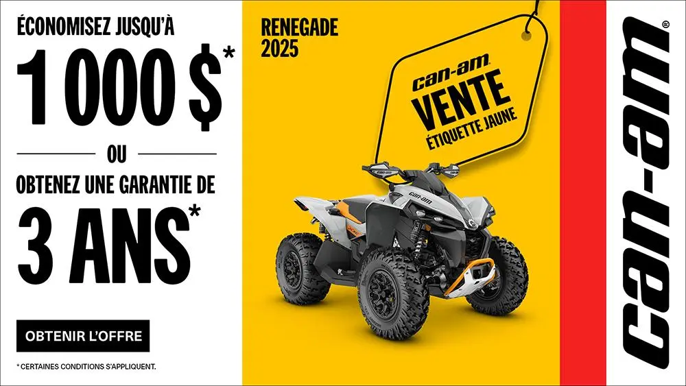Rabais jusqu'à 1 000 $ ou 3 ans de protection certains modèles Can-Am Renegade 2025